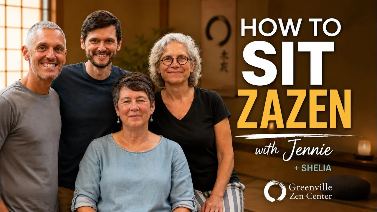 How to Sit Zazen, a beginner's guide with Jennie and Shelia. Four people stand together in the zendo, an enso scroll on the wall behind them.